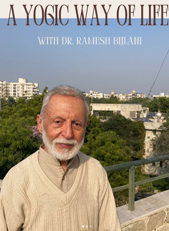 Featuring A Yogic life : Dr. Ramesh Bijlani, SDG in Action : UN SDG 3